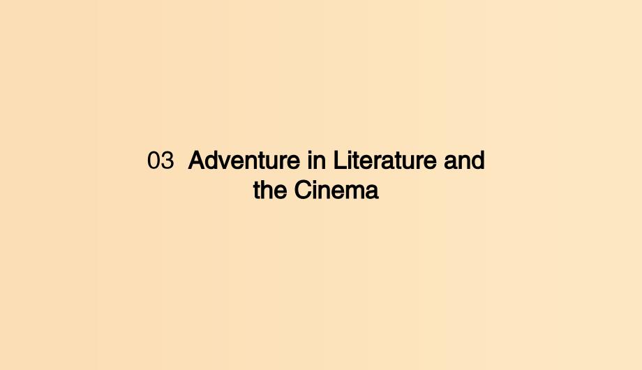 2018-2019学年高中英语Module3AdventureinLiteratureandtheCinemaPeriodⅡGrammar非谓语动词课件外研版必修5 .ppt_第2页