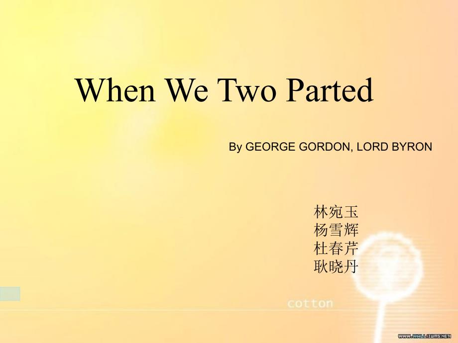 whenwetwoparted当我们分开.ppt_第1页