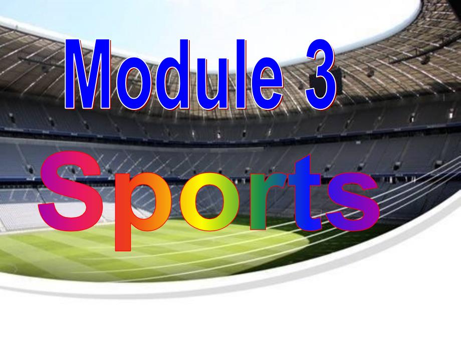 Module3SportsUnit1Nothingismoreenjoyablethanplayingtennis共29张PPT_第1页