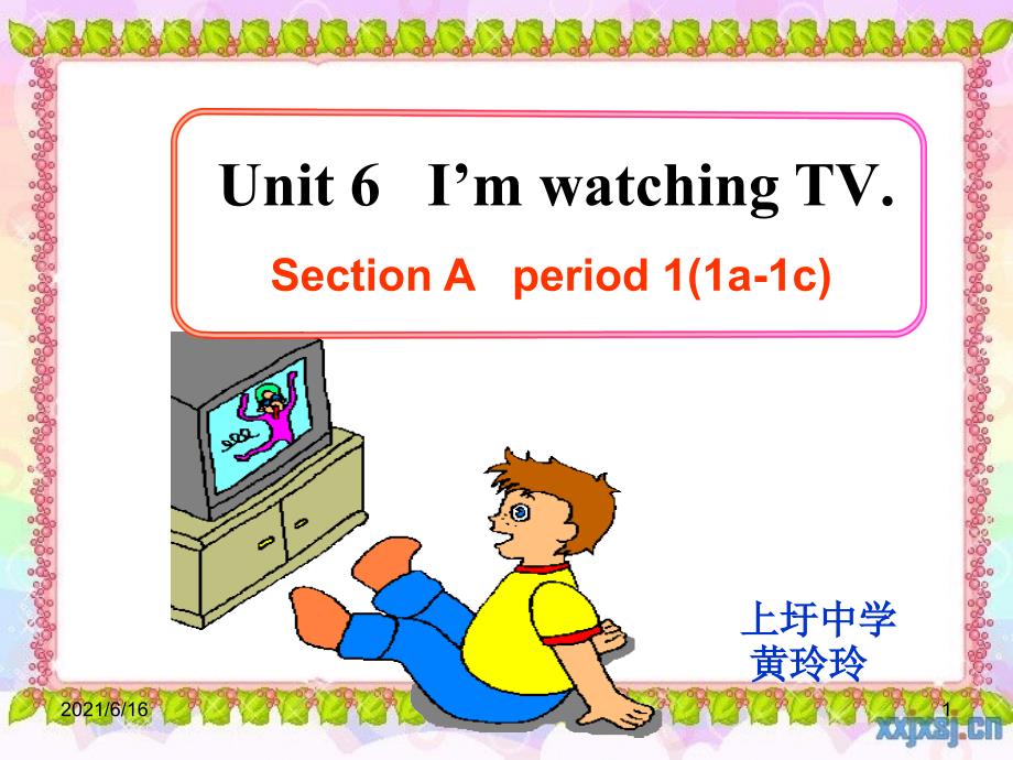 unit6I27m watching TV.A(1a-1c)_第1页