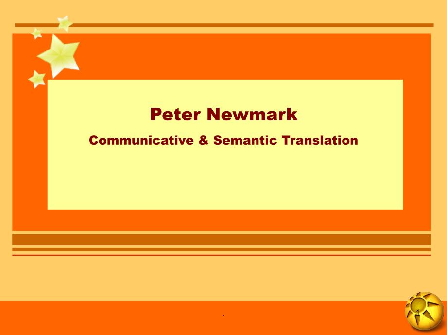 PeterNewmark彼得纽马克PPT精品文档_第1页