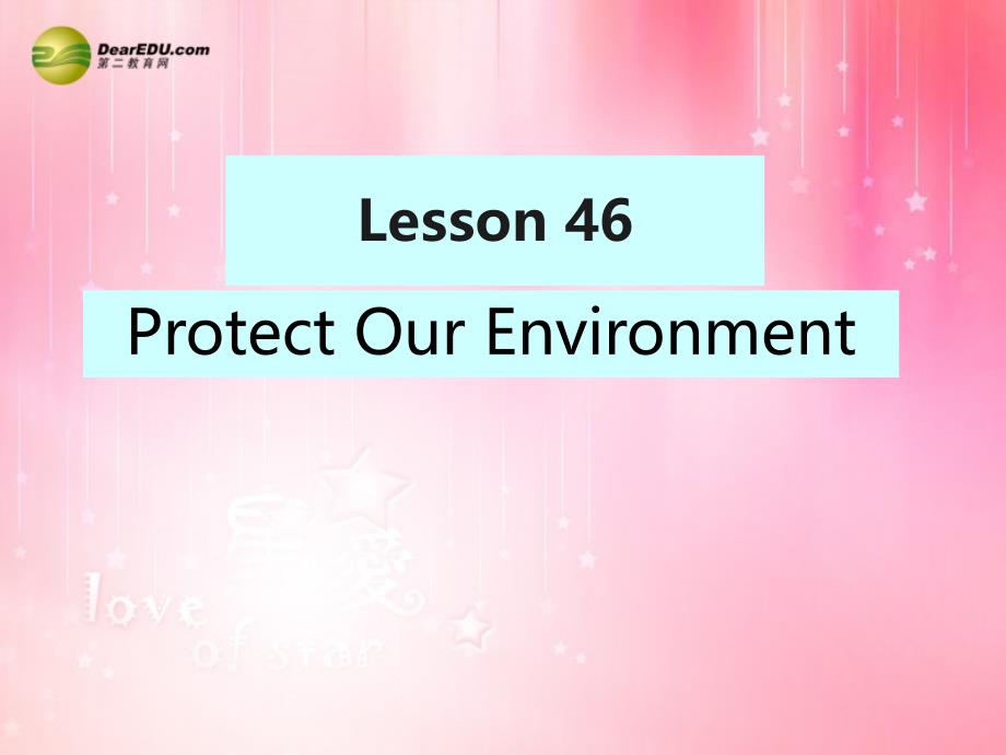 八年级英语下册Unit8SaveOurWorldlesson46ProtectOurEnvironment新版冀教版PPT优秀课件_第2页