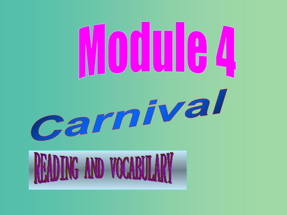 高中英语 Module4 reading and vocabulary课件 外研版必修5.ppt_第1页