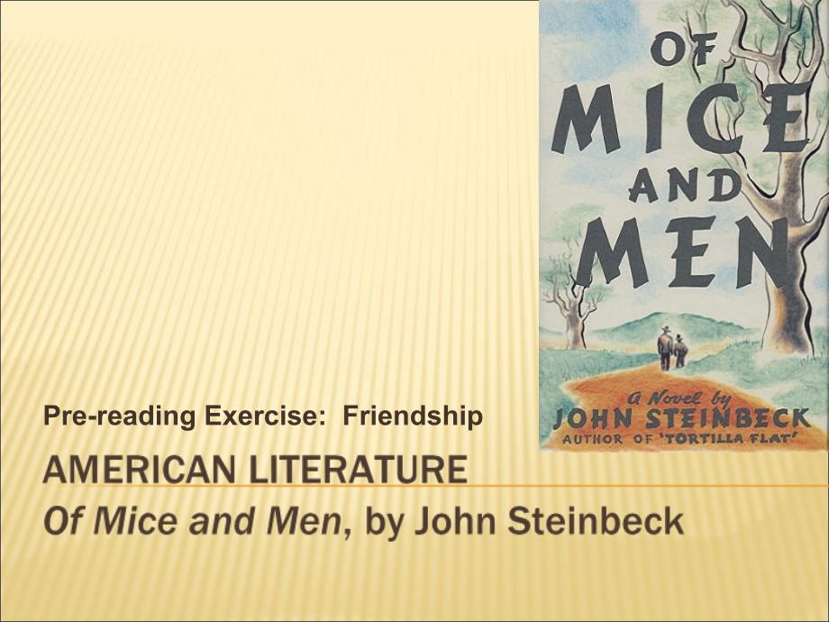 AMERICAN LITERATURE Of Mice and Men, by John Steinbeck_第2页