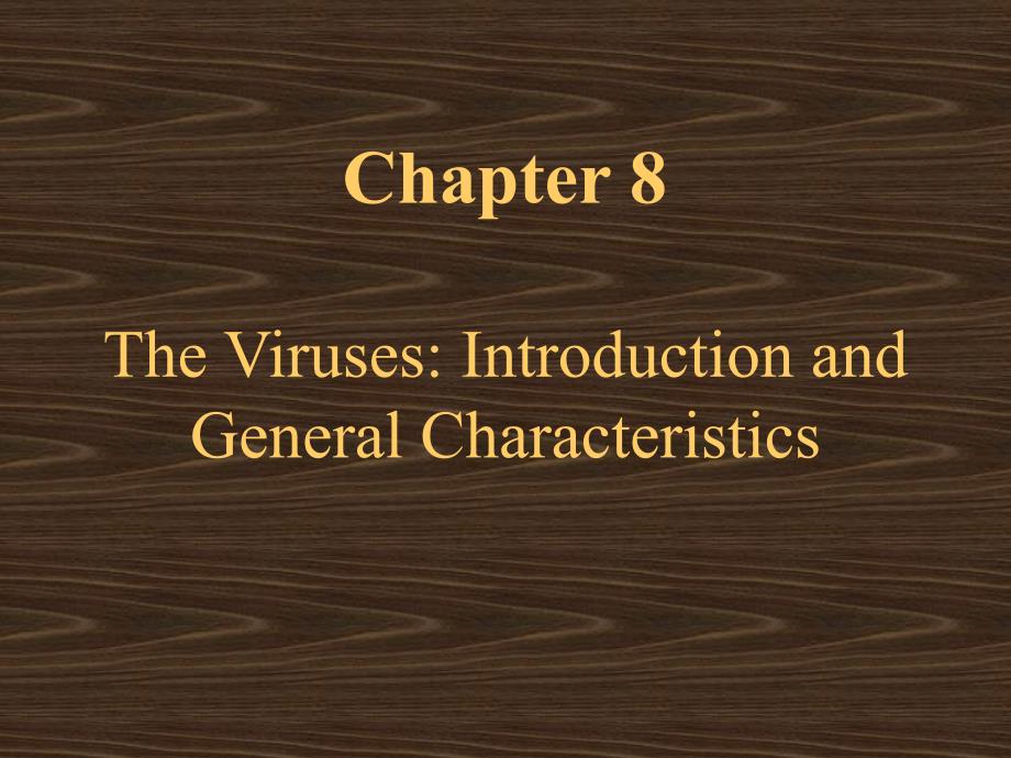 微生物学英文教学课件：chapter8 The Viruses Introduction and General Characteristics_第2页