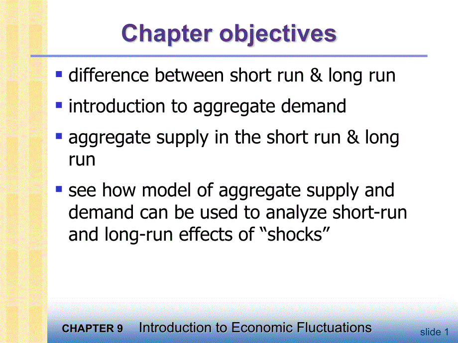 宏观经济学英文教学课件：chapter09 Introduction to Economic Fluctuations_第2页