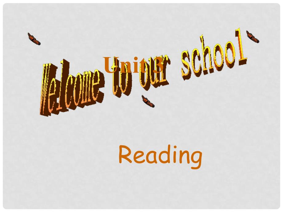 七年级英语上册 Unit 3 Welcome to our school！Reading课件 （新版）牛津版_第1页
