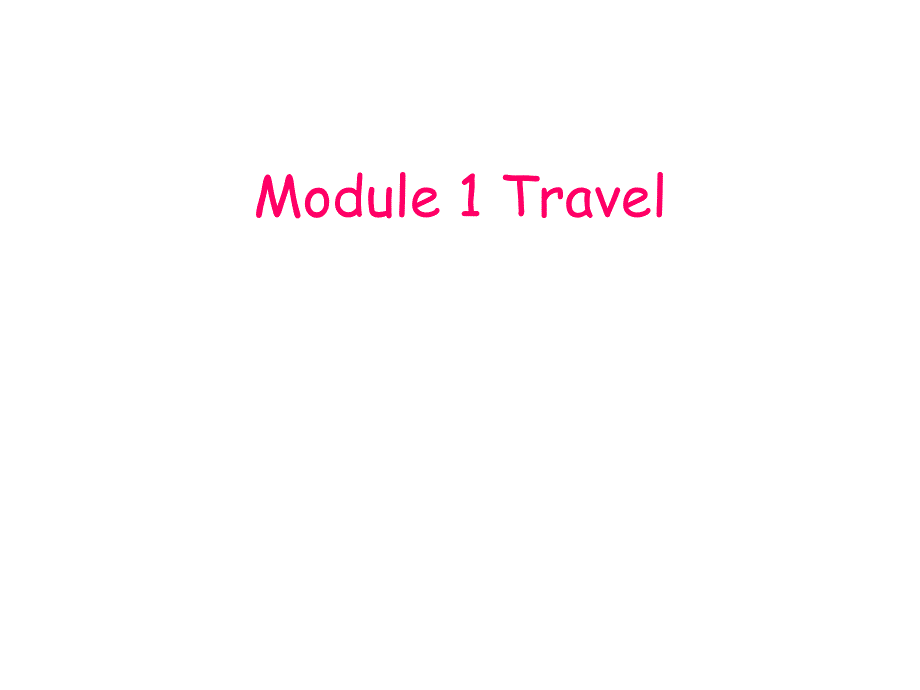 外研社九年级英语下Module1TravelUnit2课件_第1页