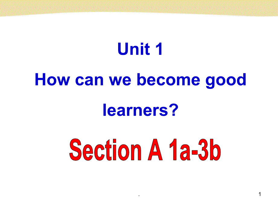 Unit1SectionA1文档资料_第1页