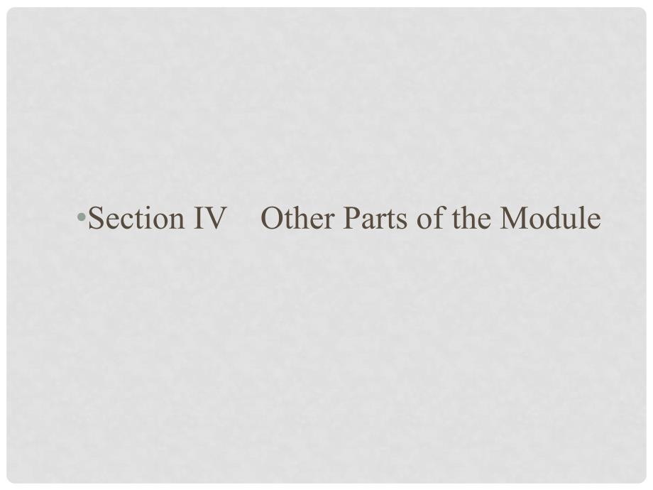 高中英语 Module 2 Fantasy Literature Section 4 Other Parts of the Module课件 外研版选修6_第1页