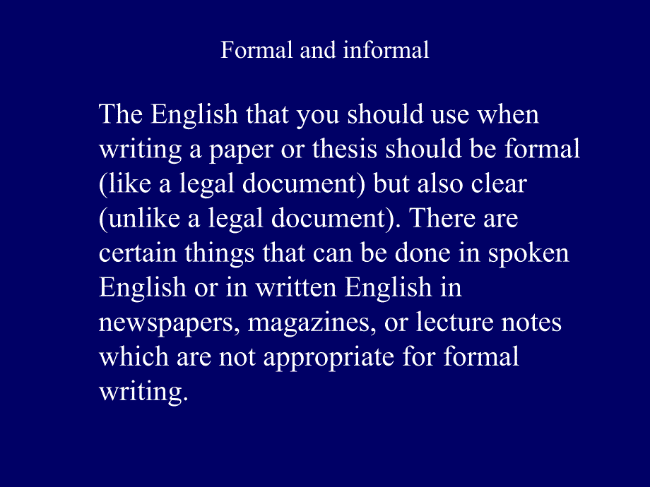 FORMALANDINFORMAL正式与非正式英文_第4页