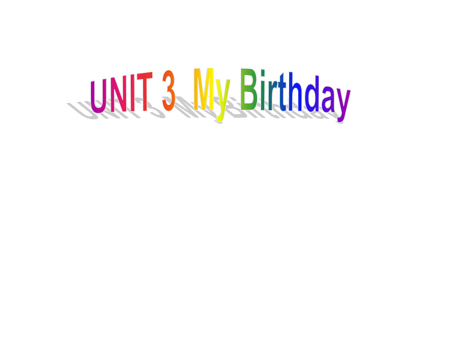 PEP小学英语小学英语五年级下册UNIT 3My Birthday_第1页