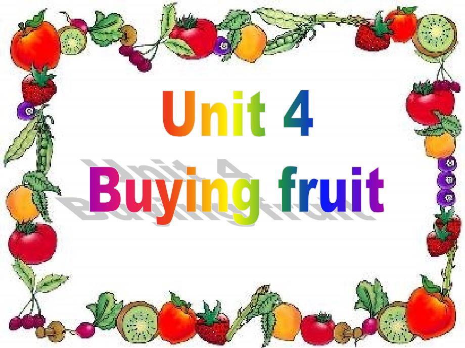 牛津苏教四Unit 4 Buying fruit(period 2)ppt课件_第1页