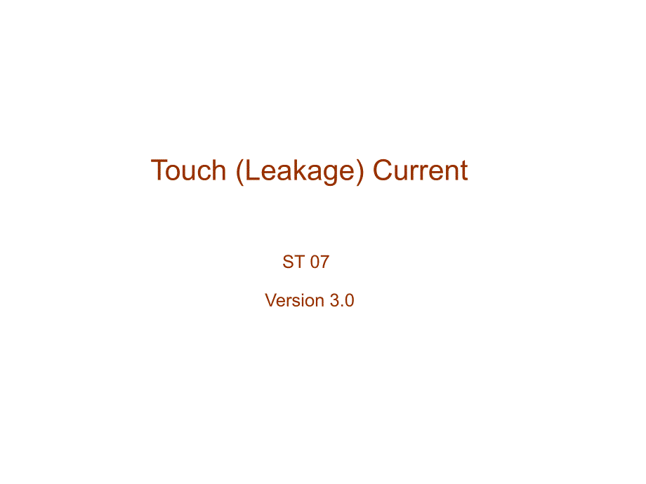 Touch Leakage Current接触电流ppt课件_第1页