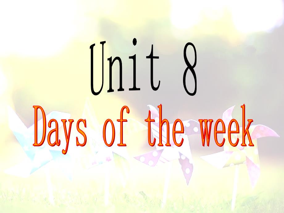 Unit8Daysoftheweek四年级英语下册上海出版社_第1页