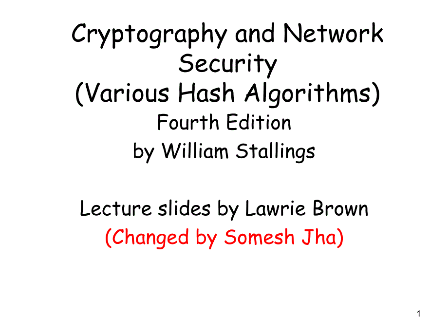 Cryptography and Network Security(Various Hash Algorithm：密码学与网络安全（不同的散列算法_第1页