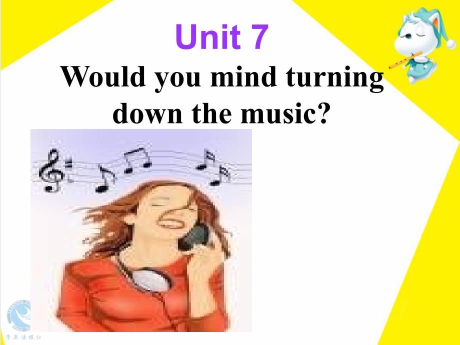 八年级英语-Unit7---Would-you-mind-turning--down-the-music--英语讲课比赛特等奖获奖课件_第2页