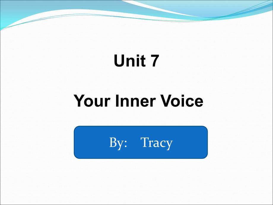 自考英语二-Unit 7 Your Inner Voice_第1页