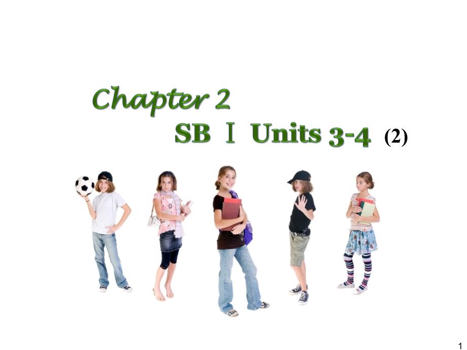 Chapter2SBⅠUnits3～4(2)_第1页