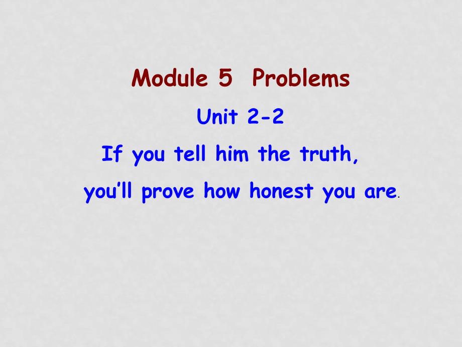 八年级英语下Module 5 Problems Unit 2教学课件外研版_第1页