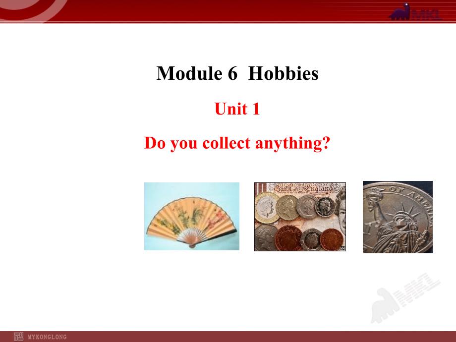 英语八年级下册外研版Module6HobbiesUnit1_第1页