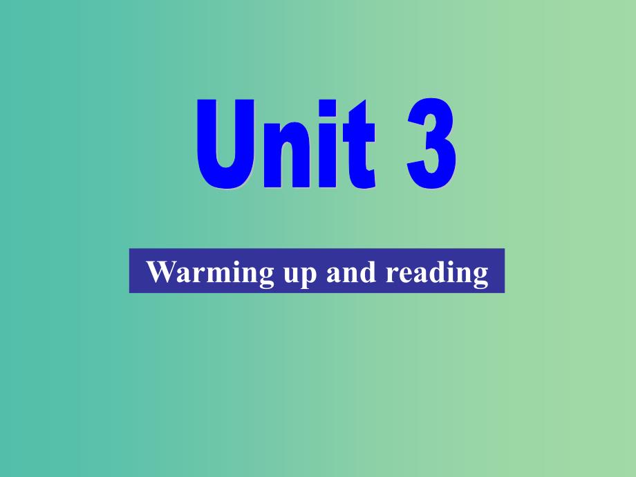 高中英语《Unit3 Inventors and inventions Warming up and reading》课件 新人教版选修8.ppt_第1页