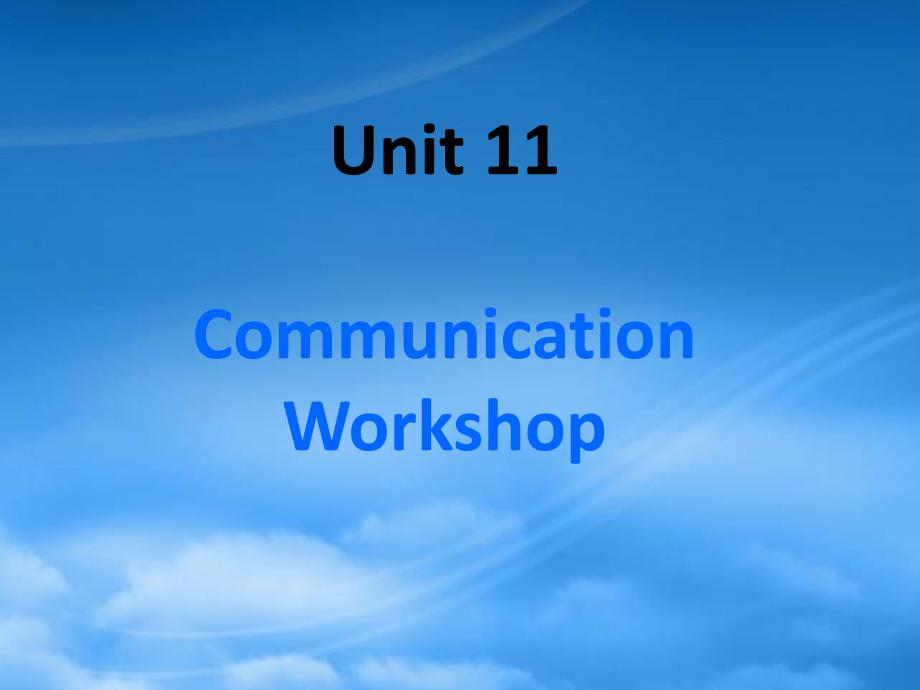 高一英语模块4 Unit22 Communication workshop课件 北师大0_第1页