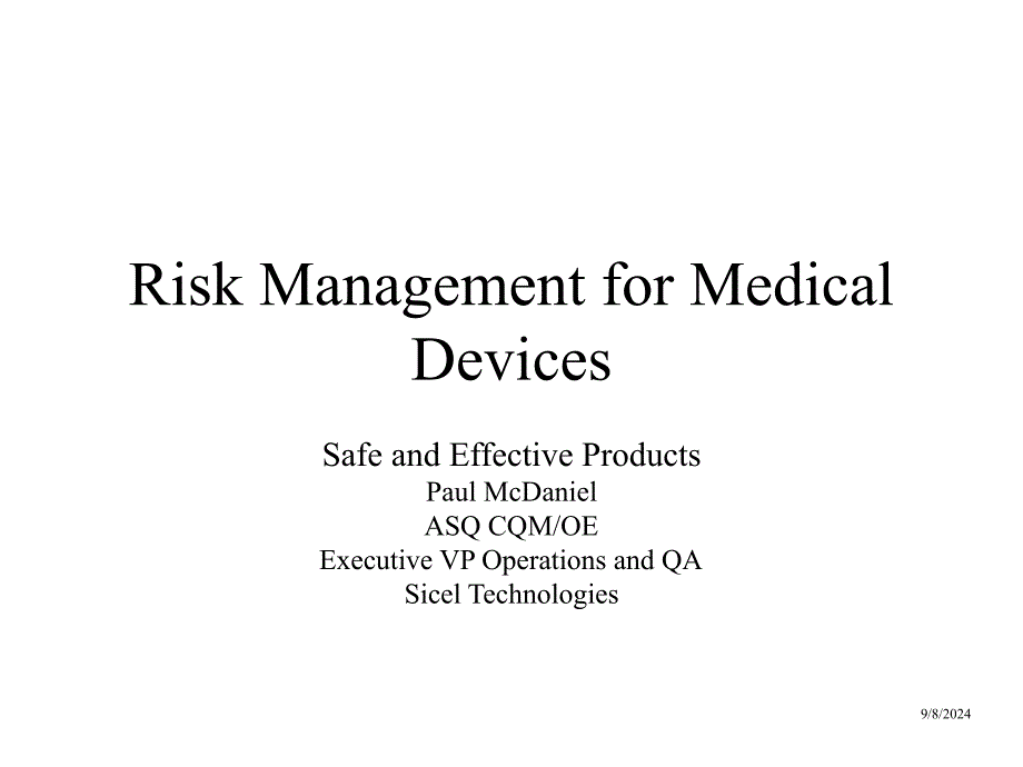 Risk Management for Medical Devices - ASQ Raleigh：医疗器械的风险管理——ASQ罗利_第1页