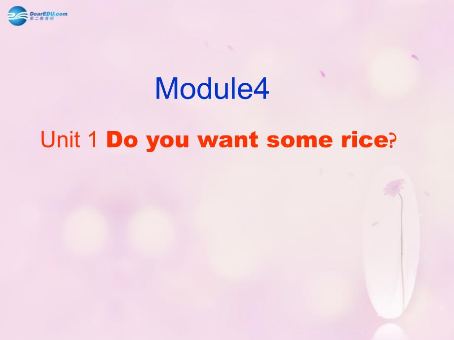 四年级英语上册Module4Unit1Doyouwantsomerice课件3外研版三起_第1页