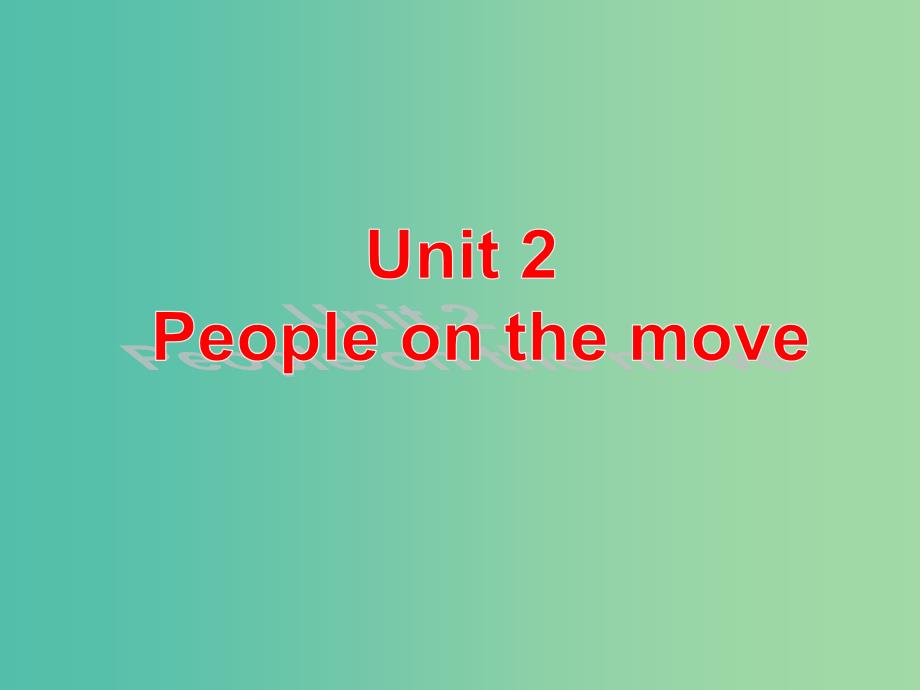 高中英语 Unit2 People on the move Language points课件 牛津译林版选修10.ppt_第1页