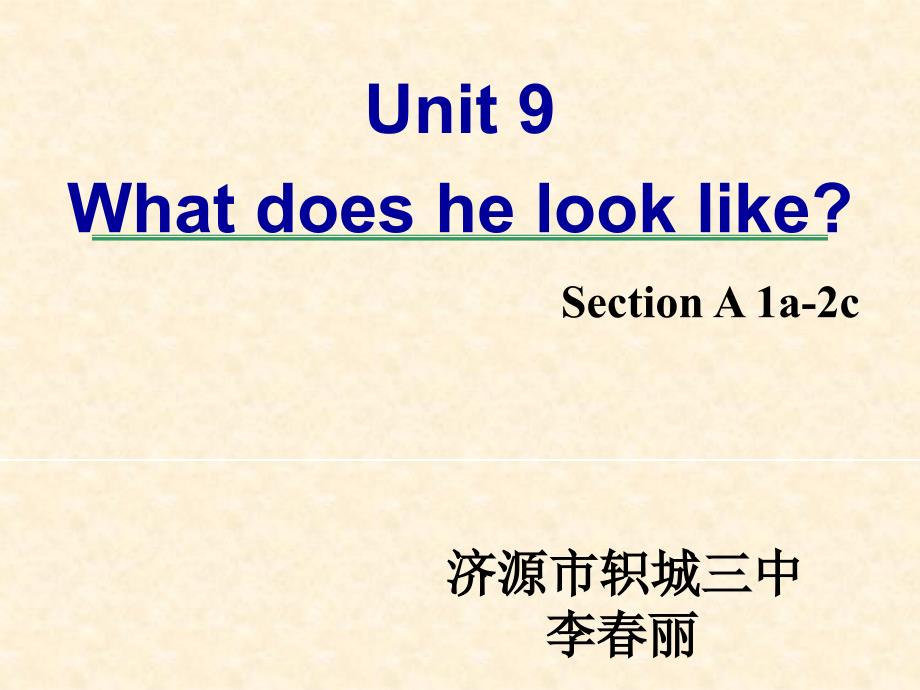 七年级英语下册_Unit9_WSection_A_课件000(1)_第2页