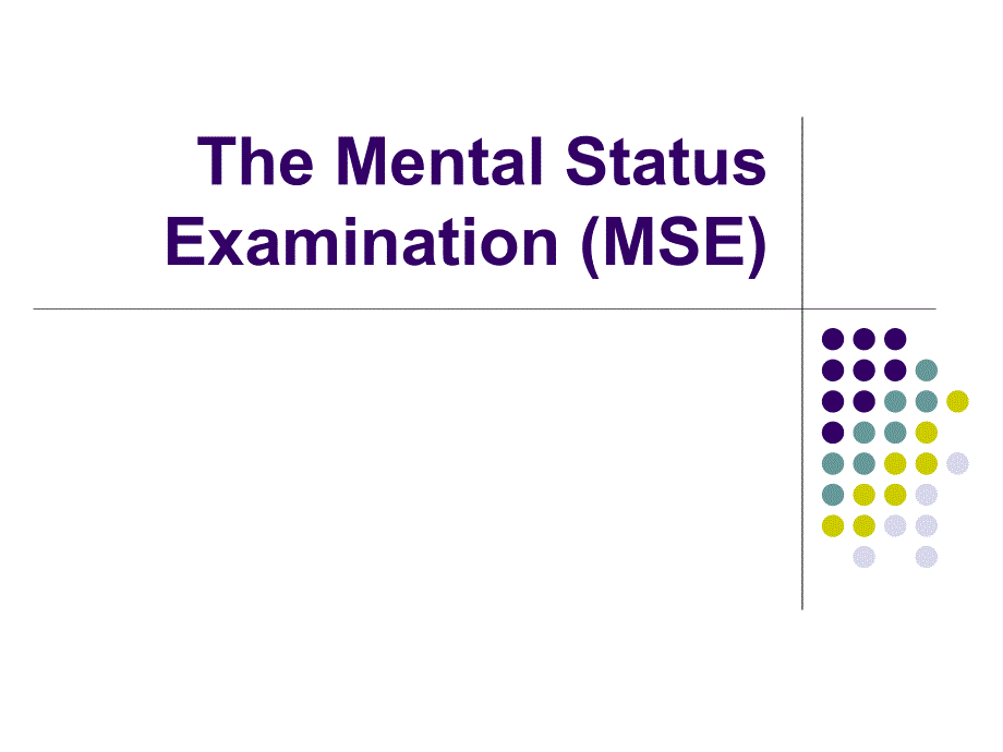 heMentalStatusExamination(MSE)-PalmerCollegeof精神状态检查(MSE)-帕大学_第1页