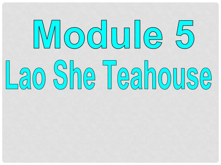 八年级英语上册 Module 5 Lao She&#39;s Teahouse Unit 3 Language in use课件2 （新版）外研版_第1页