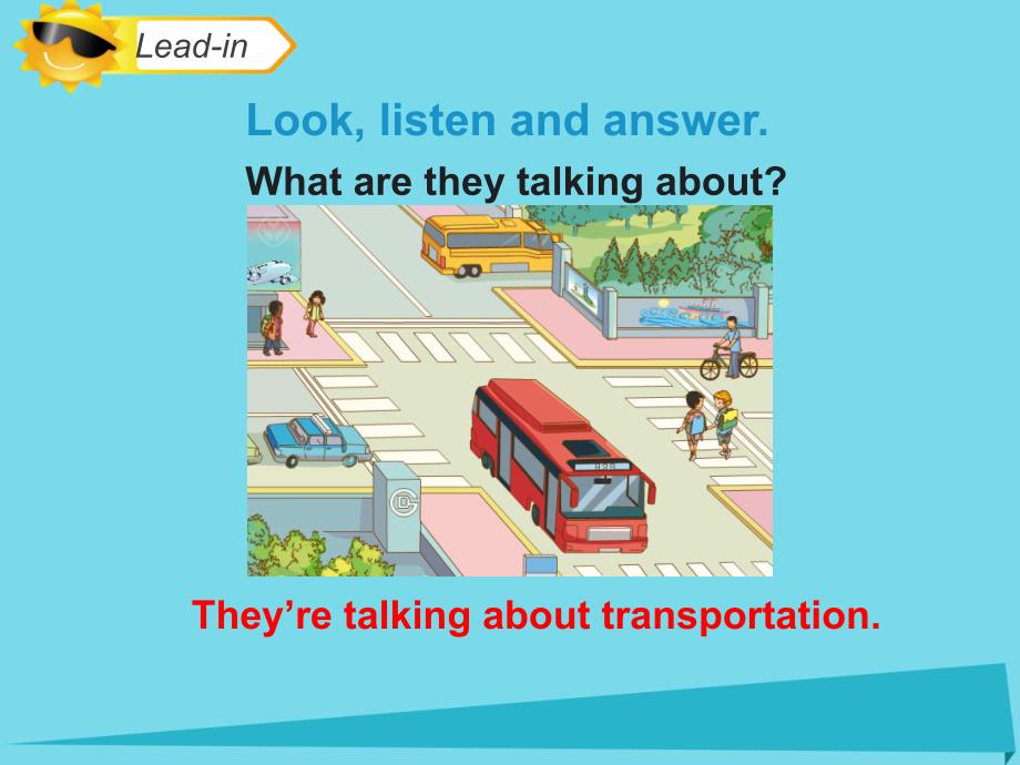 最新四年级英语上册Unit3TransportationLesson1课件人教新起点人教新起点小学四年级上册英语课件_第3页