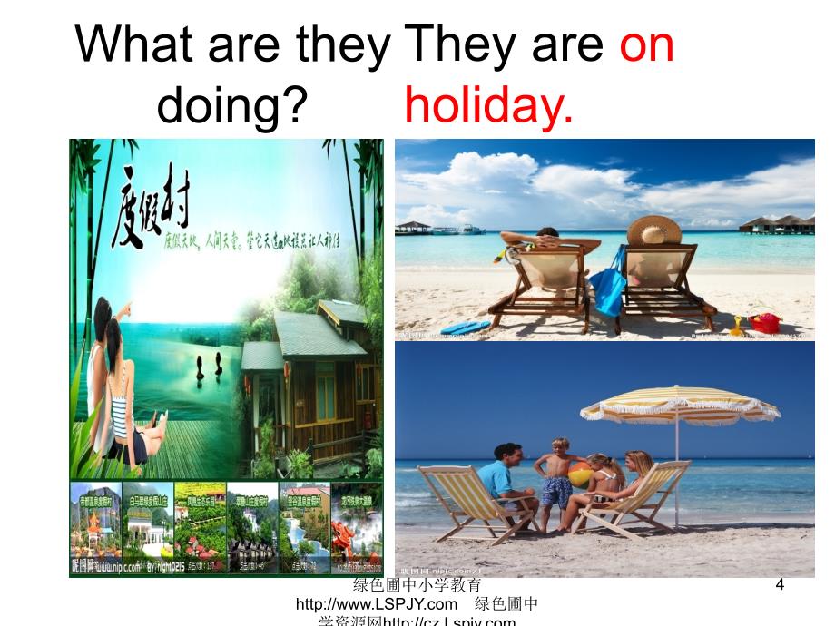 外研版三起四下新版Module9Unit2Didyouhaveaniceholiday？课件_第4页