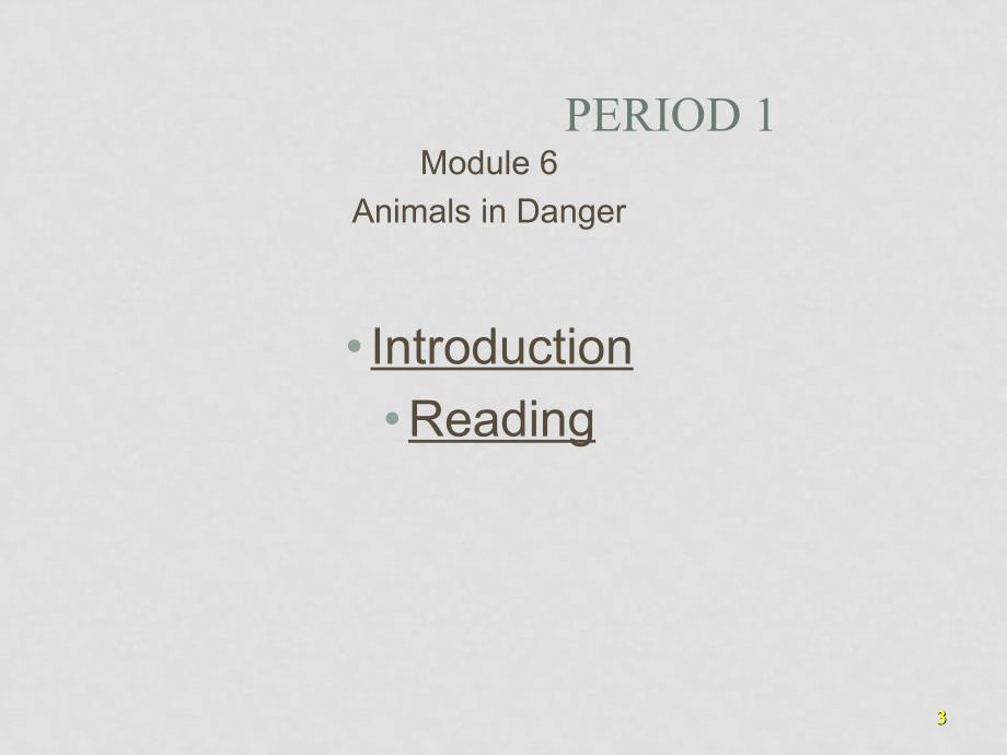 高中英语Module 6 Animals in Danger课件必修五_第3页