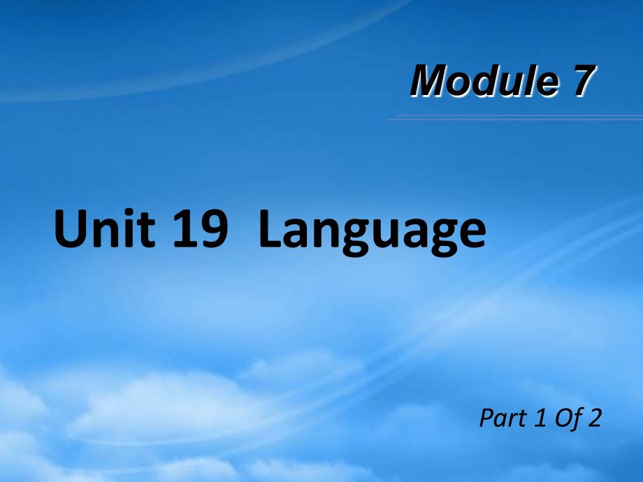 广东省高中英语总复习Module7Unit19Language1课件北师大_第1页