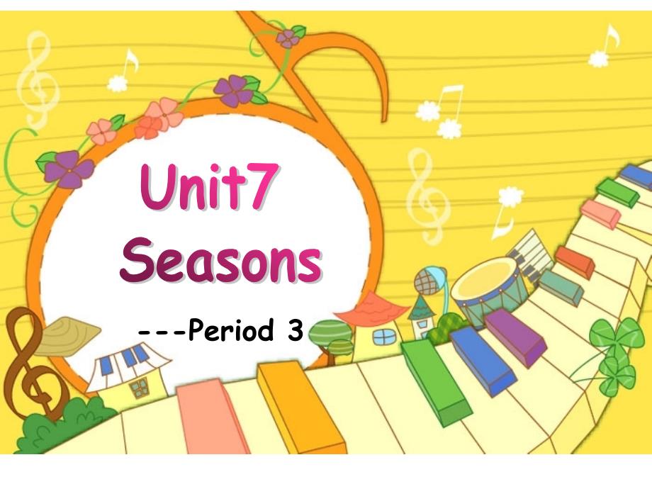 牛津上海版(深圳)英语一下Unit-7《Seasons》(第3课时)ppt课件_第1页