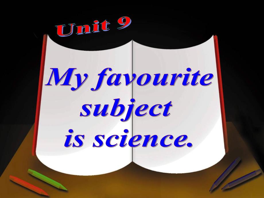 七年级新目标英语Unit9MyfavoritesubjectisscienceSectionAperiod2[精选文档]_第1页