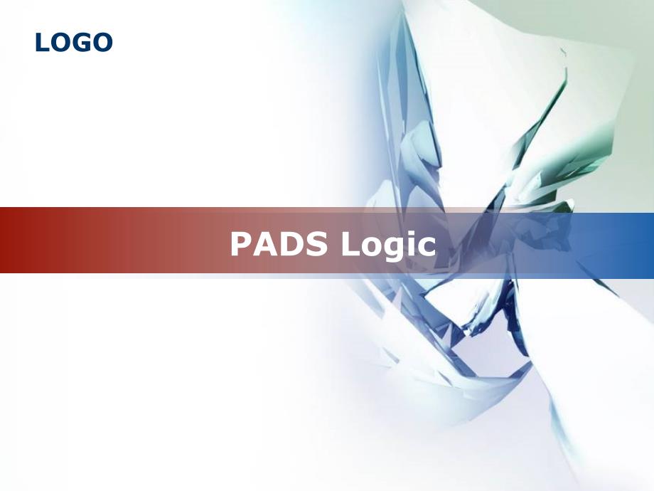 PADSLogic培训课件_第1页