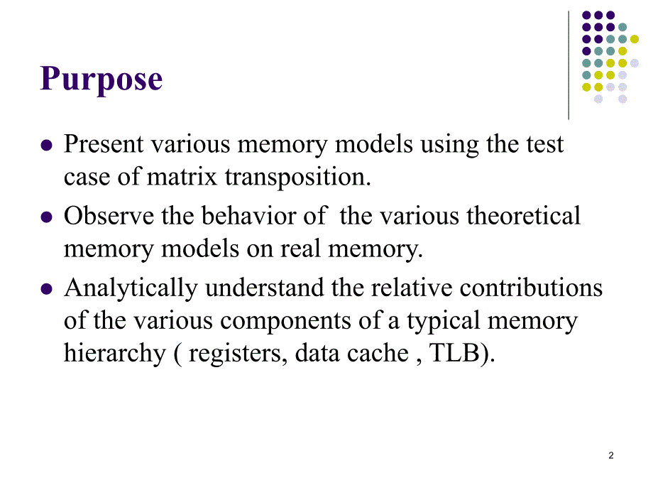 CacheEfficient Matrix TranspositionComputer Science 高速缓存有效的矩阵转置计算科学_第2页