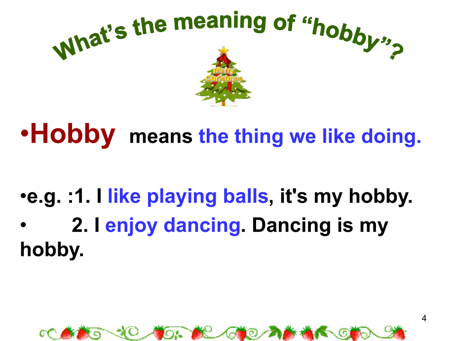 Hobbies-and--interests英语话题：兴趣爱好PPT优秀课件_第4页