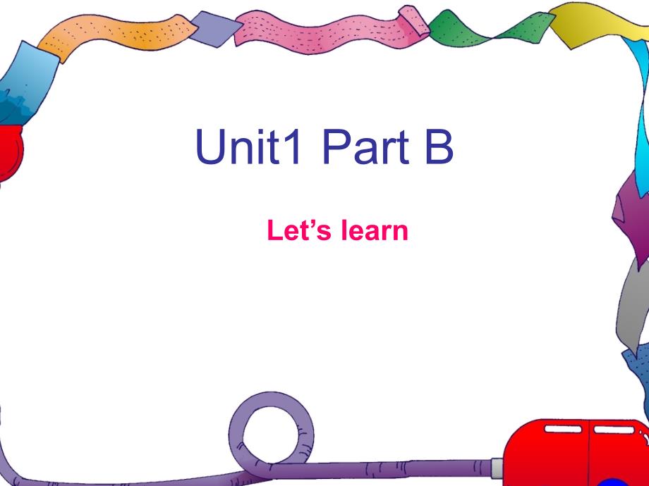 四下Unit1PartBLet&#39;slearn_第1页