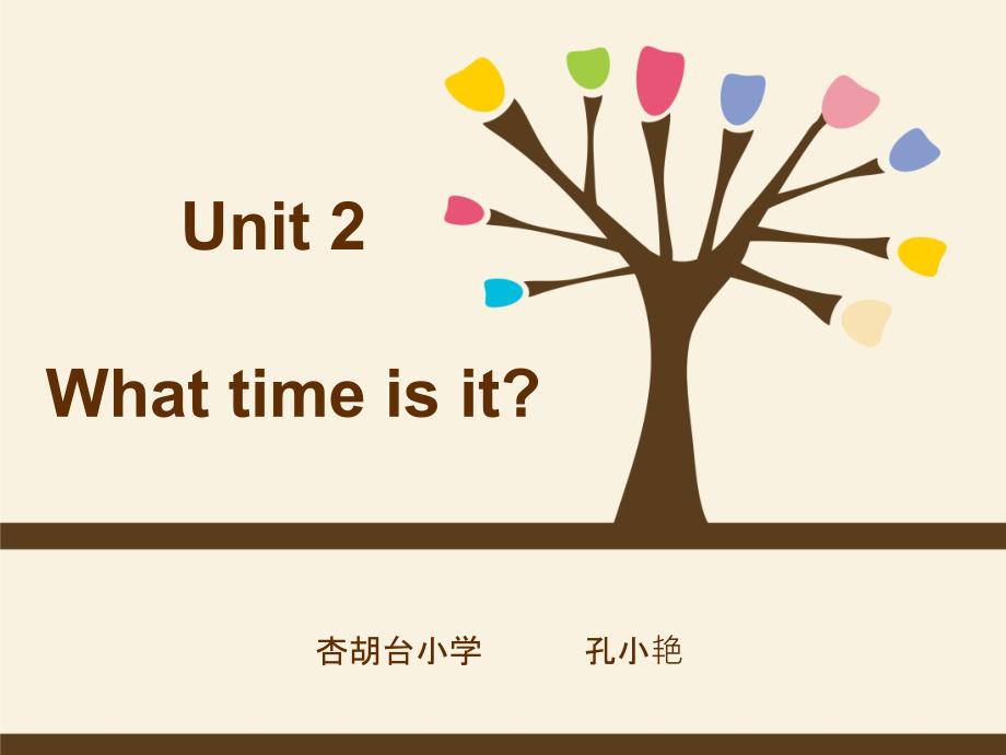 四年级英语下册Unit2WhatTimeIsIt第一课时课件_第1页