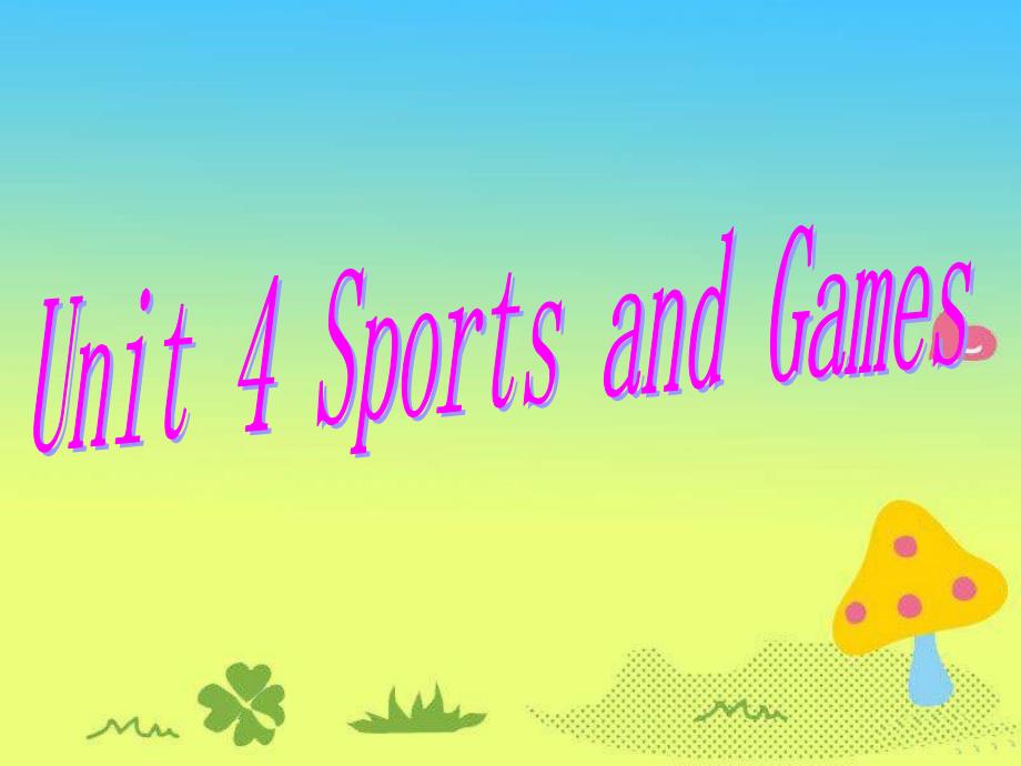 人教版新起点英语四上Unit 2 sports and gamesPPT课件_第1页