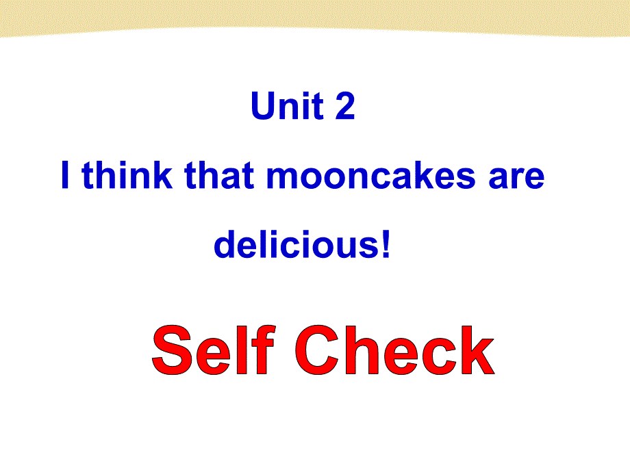 人教新目标九年级Unit2SelfCheck课件_第2页