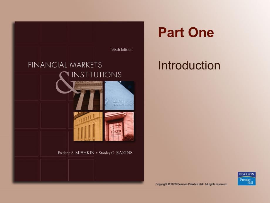 金融市场英文教学课件：ch1 Why Study Financial Markets and Institutions_第1页