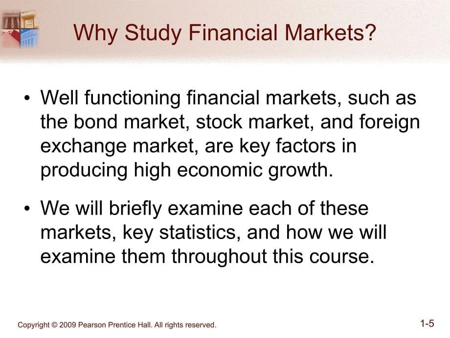 金融市场英文教学课件：ch1 Why Study Financial Markets and Institutions_第5页