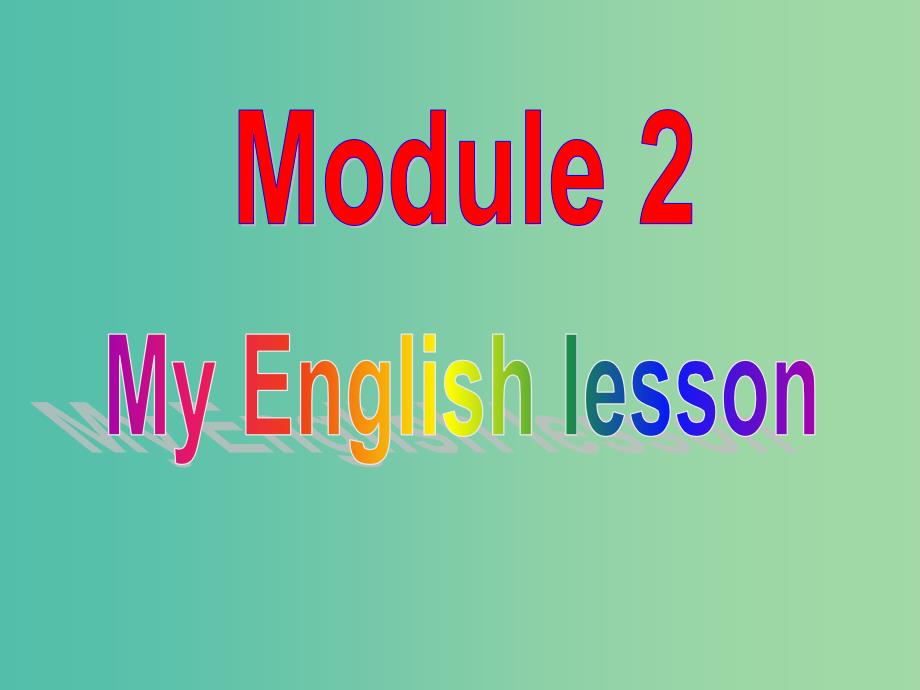 七年级英语上册 Starter Module 2 My English lesson课件 （新版）外研版.ppt_第2页