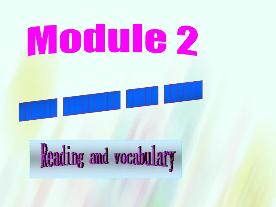 【外研版】选修六：Module2 Reading and vocabulary课件_第1页